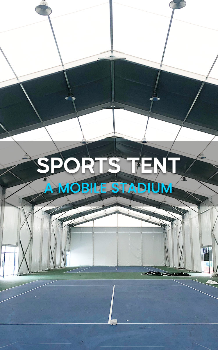 SPORTS TENT A MOBILE STADIUM