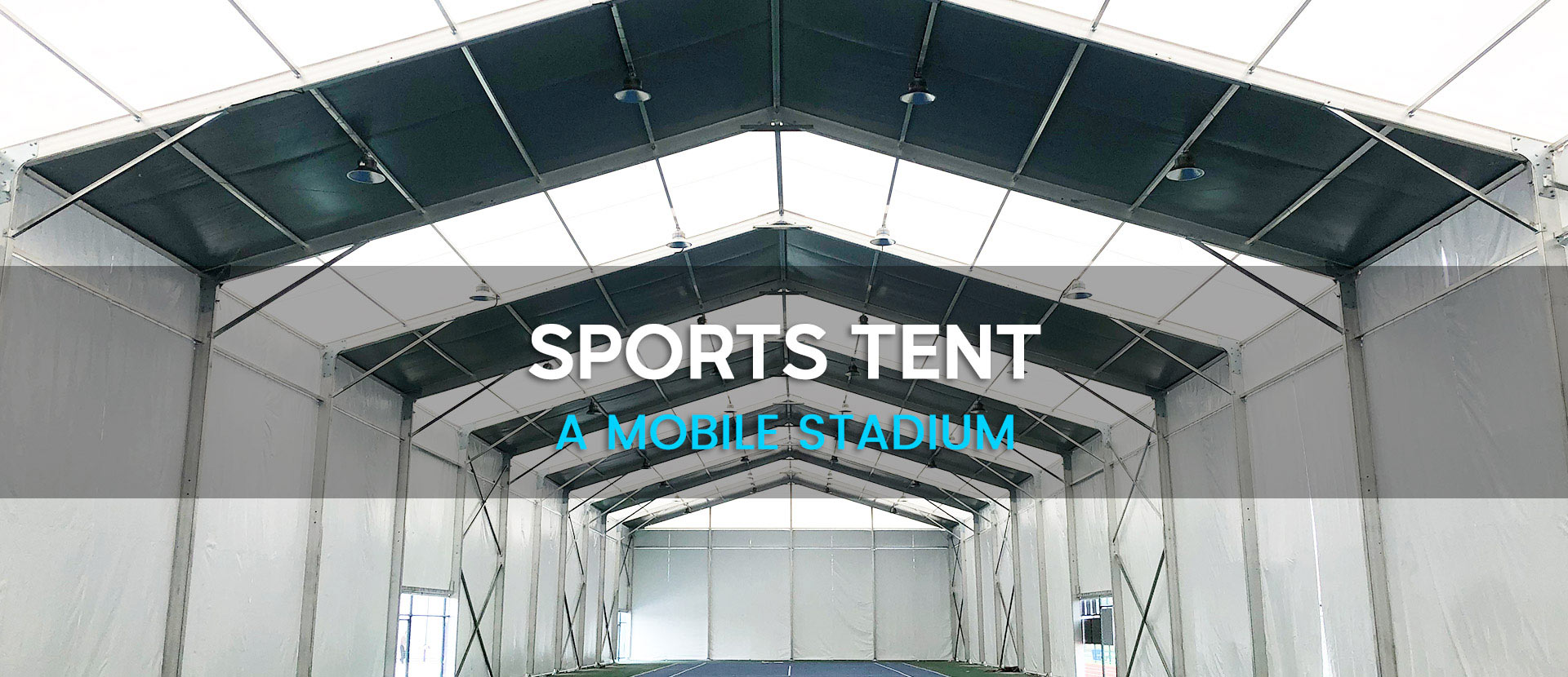 SPORTS TENT A MOBILE STADIUM